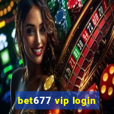 bet677 vip login